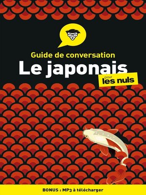 cover image of Guide de conversation Japonais pour les Nuls, 3e édition